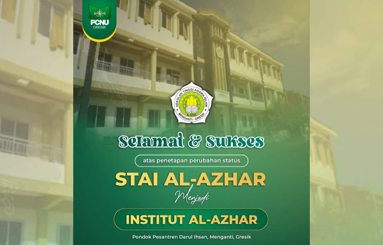 Flyer publikasi ucapan selamat dan sukses atas perubahan STAI Al Azhar menjadi Institut Al Azhar Gresik. Foto/ilustrasi: Jalil/NUGres