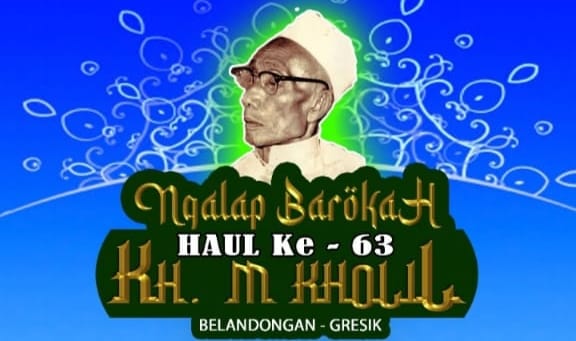 Flyer Publikasi "Ngalap Barokah" Haul ke-63 KH M Kholil Belandongan Gresik. Foto: Panitia Haul/NUGres