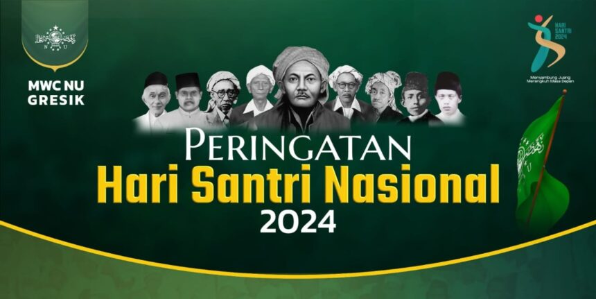 Flyer publikasi peringatan Hari Santri Nasional Tahun 2024 yang diselenggarakan oleh MWCNU Gresik. Foto: dok MWCNU Gresik/NUGres