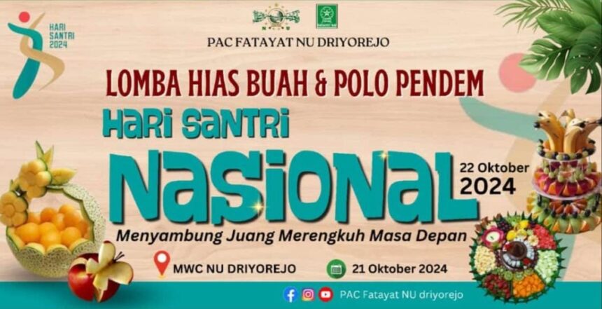 Unik, memeriahkan Hari Santri Nasional 2024 Pimpinan Anak Cabang (PAC) Fatayat NU Driyorejo menggelar Lomba Hias Polo Pendem dan Buah-buahan. Foto/ilustrasi: dok PAC Fatayat NU Driyorejo/NUGres