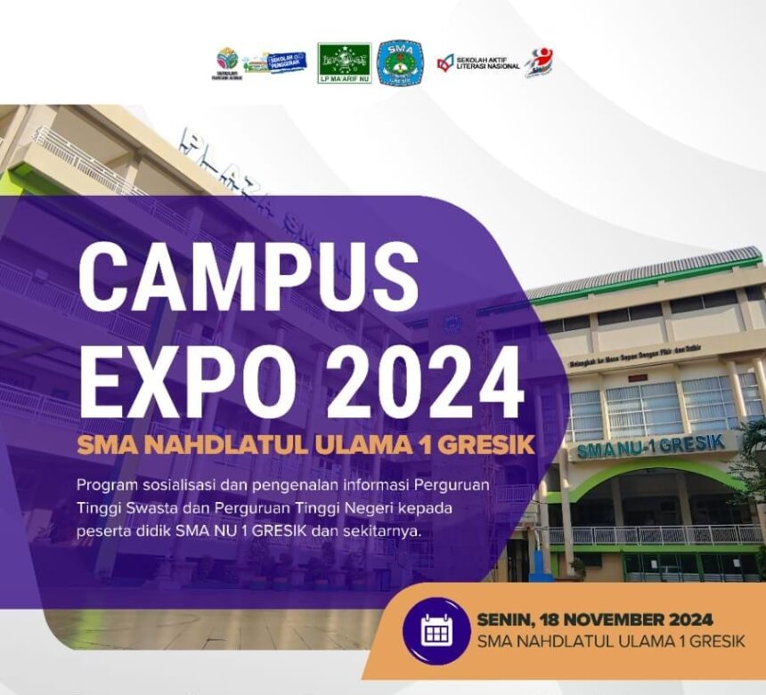 Flyer publikasi Campus Expo 2024 SMANU 1 Gresik yang akan berlangsung 18 November 2024. Foto: dok Humas SMANU 1 Gresik/NUGres