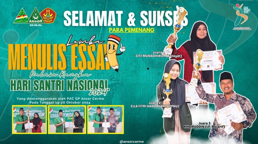 Flyer pengumuman para pemenang Lomba Essay PAC GP Ansor Cerme dalam rangkaian Peringatan Hari Santri Nasional 2024. Foto: dok PAC GP Ansor Cerme/NUGres